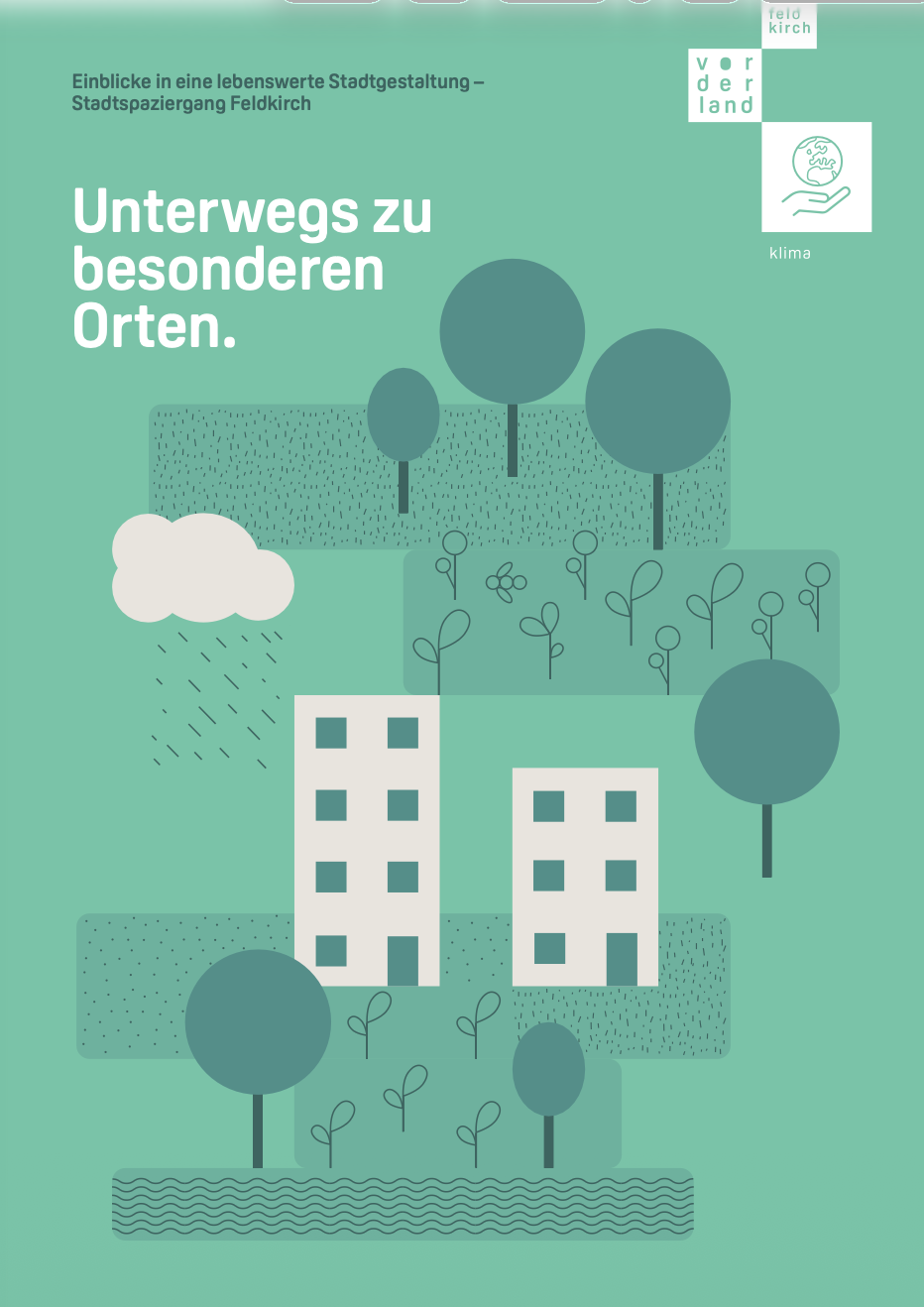 STADTBEGEHUNG FELDKIRCH 18.SEP.2026 – ZU SPANNENDEN GRÜNPROJEKTEN